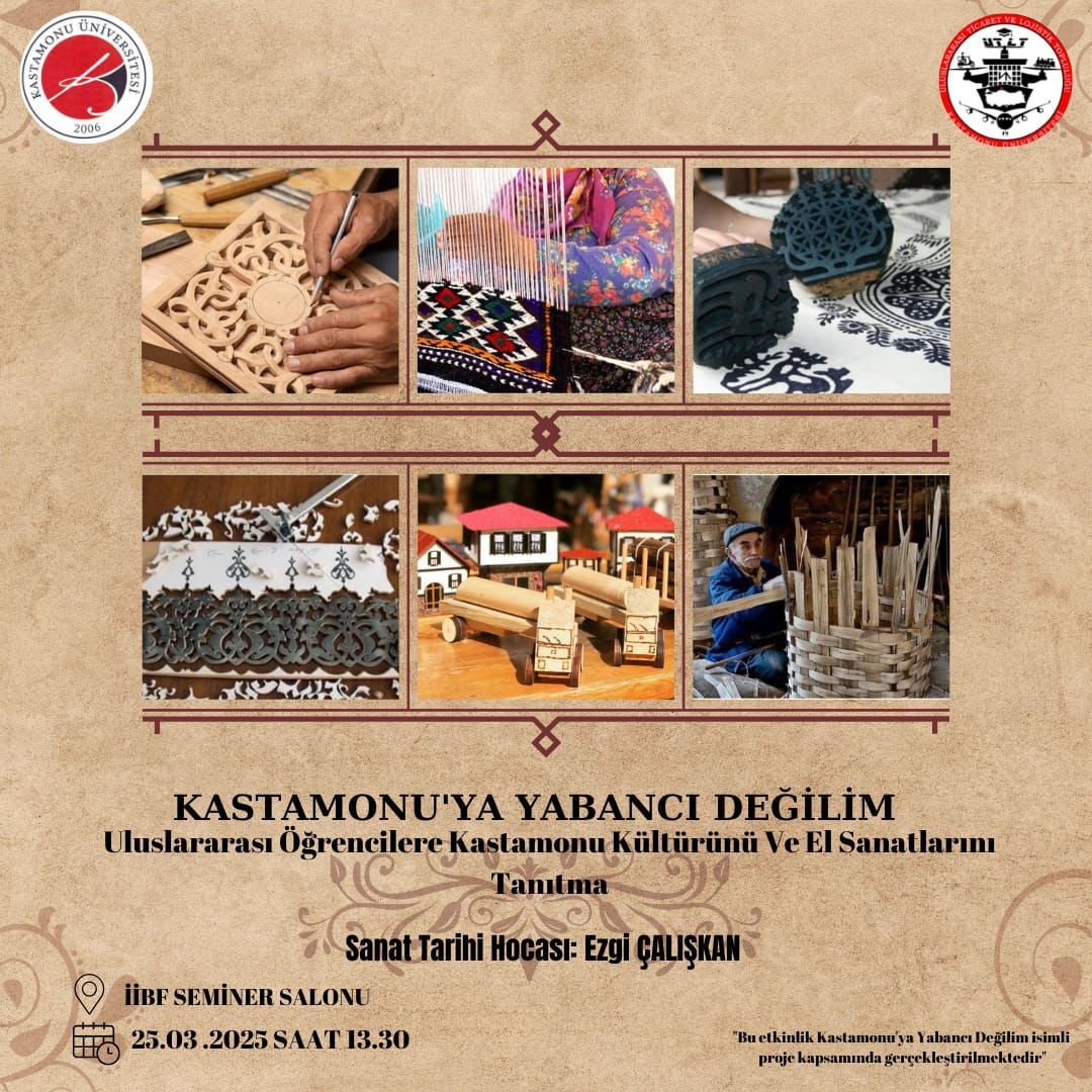 Uluslararası Öğrencilere Kastamonu Kültürünü ve El Sanatlarını Tanıtma